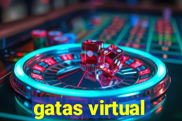 gatas virtual